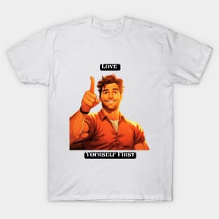 Love yourself first t shirt on sale